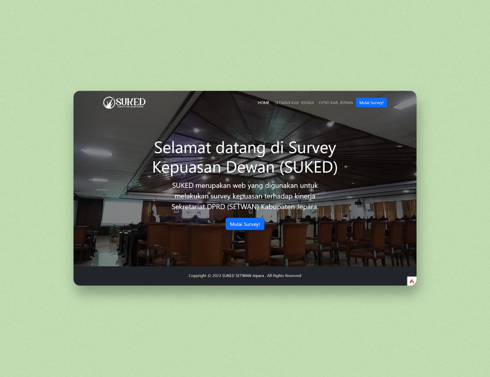 Survey Kepuasan Dewan (SUKED)